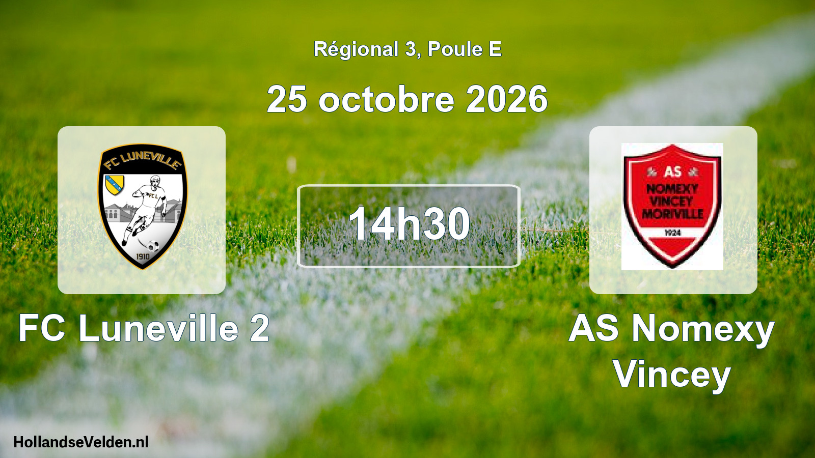 Scheduled Match: FC Luneville 2 - AS Nomexy Vincey (25 October 2026)