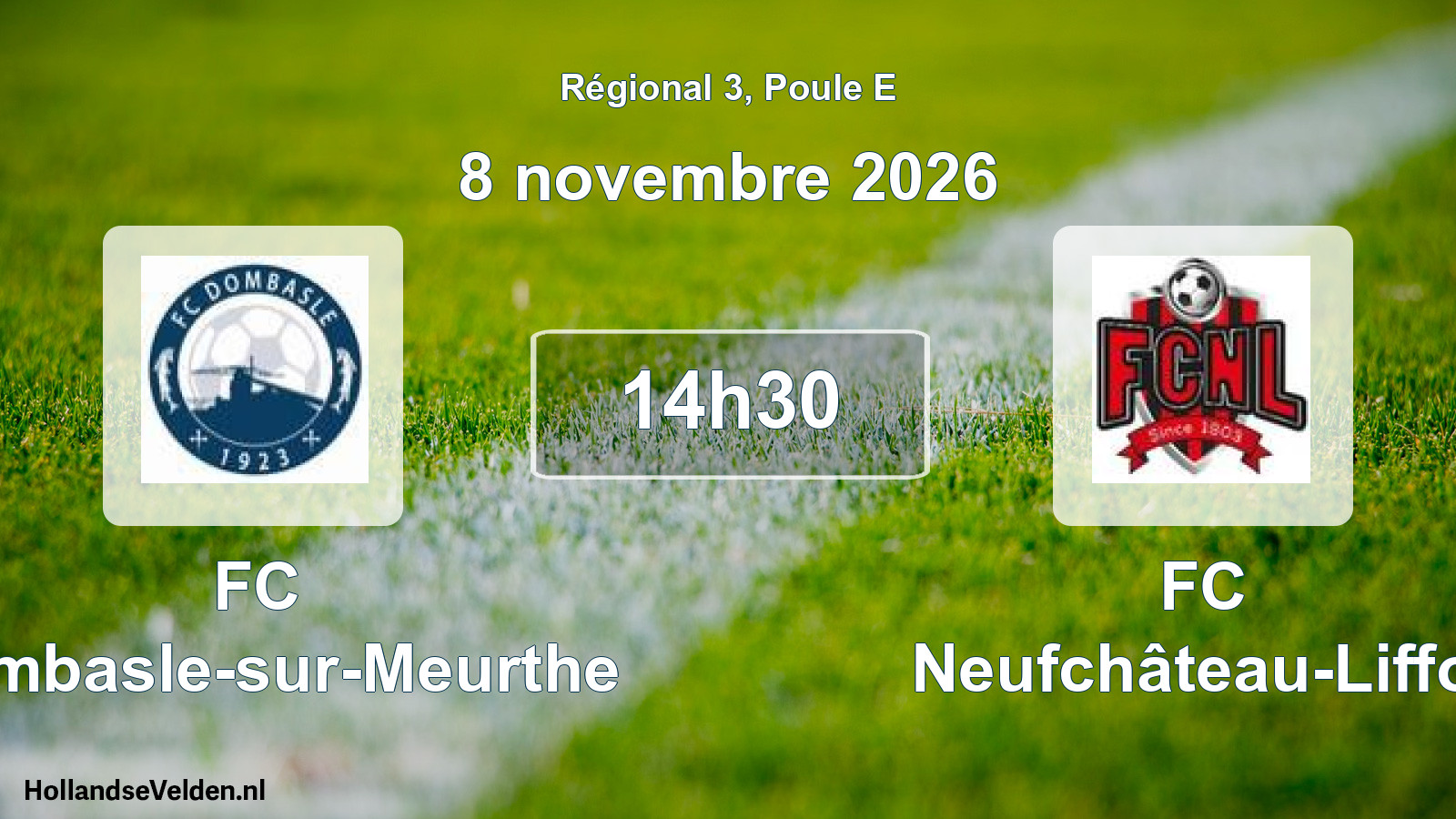 Scheduled Match: FC Dombasle-sur-Meurthe - FC Neufchâteau-Liffol (8 November 2026)