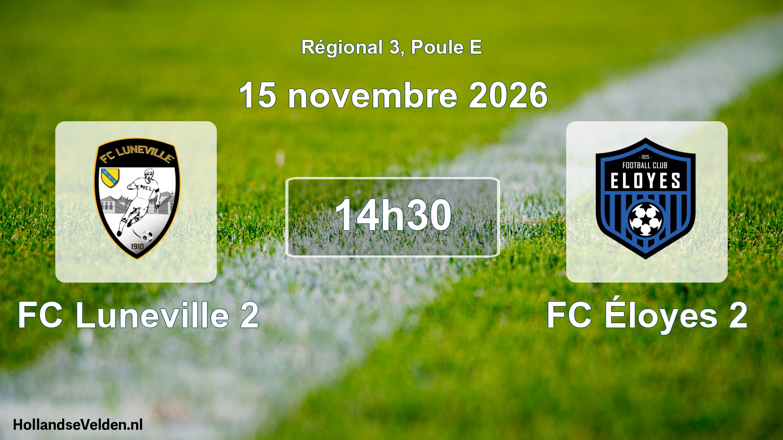 Scheduled Match: FC Luneville 2 - FC Éloyes 2 (15 November 2026)