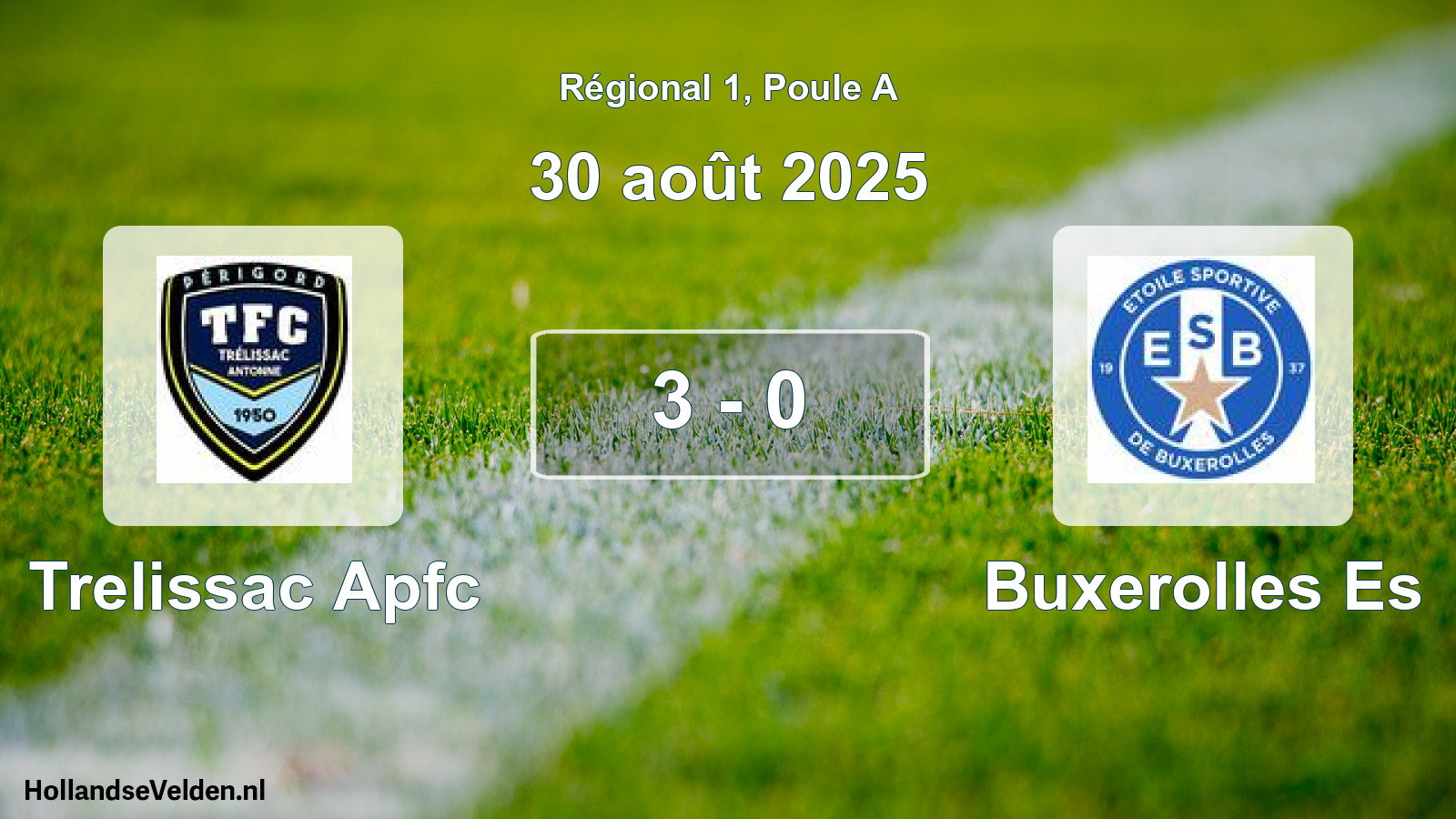 Gespeelde wedstrijd: Trelissac Apfc - Buxerolles Es 3 - 0 (30 augustus 2025)