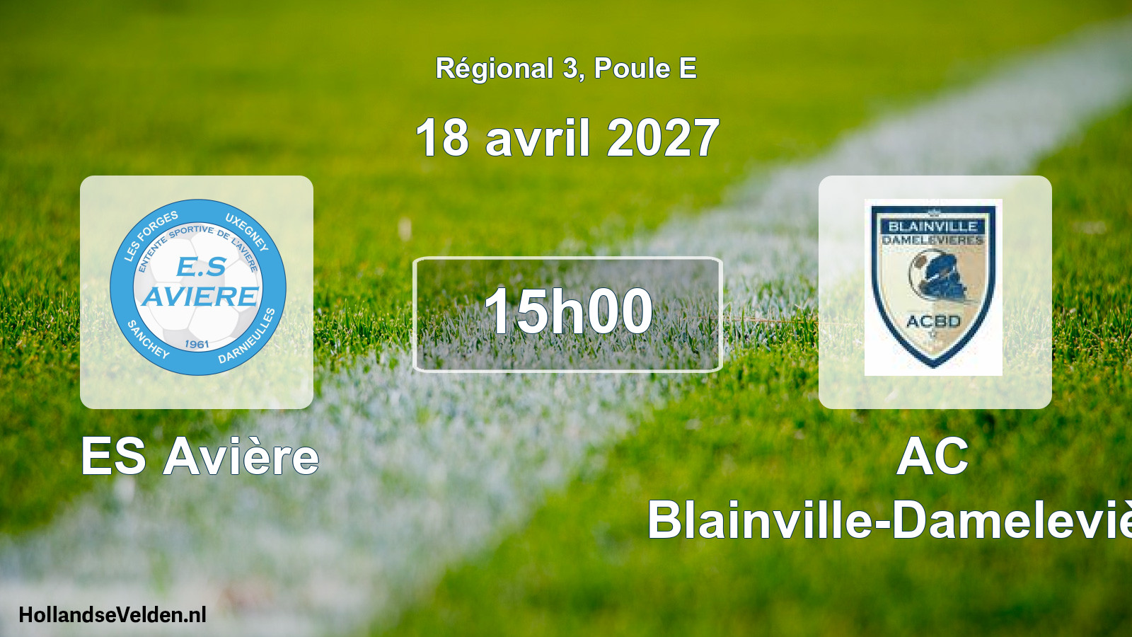 Match programmé: ES Avière - AC Blainville-Damelevières (18 avril 2027)