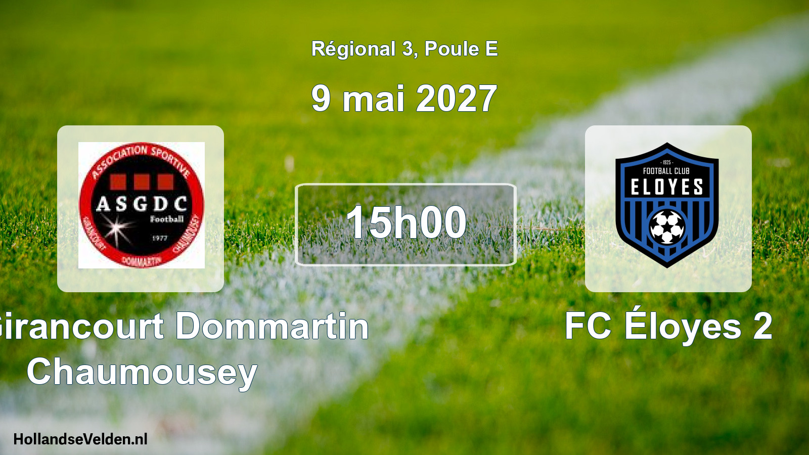 Scheduled Match: AS Girancourt Dommartin Chaumousey - FC Éloyes 2 (9 May 2027)