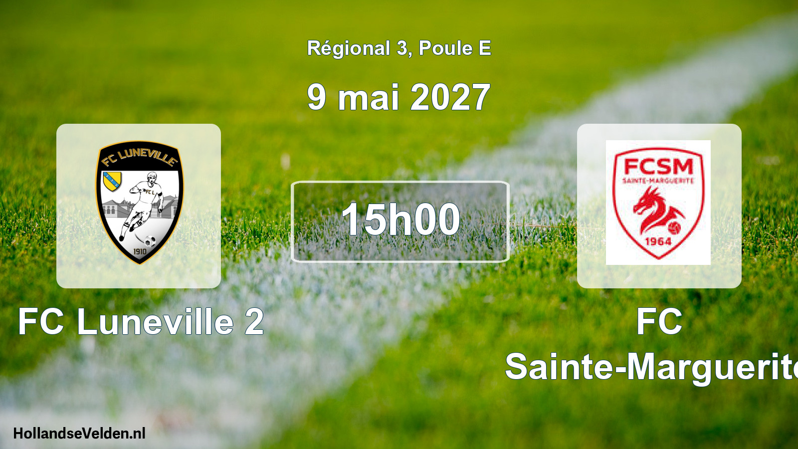 Scheduled Match: FC Luneville 2 - FC Sainte-Marguerite (9 May 2027)