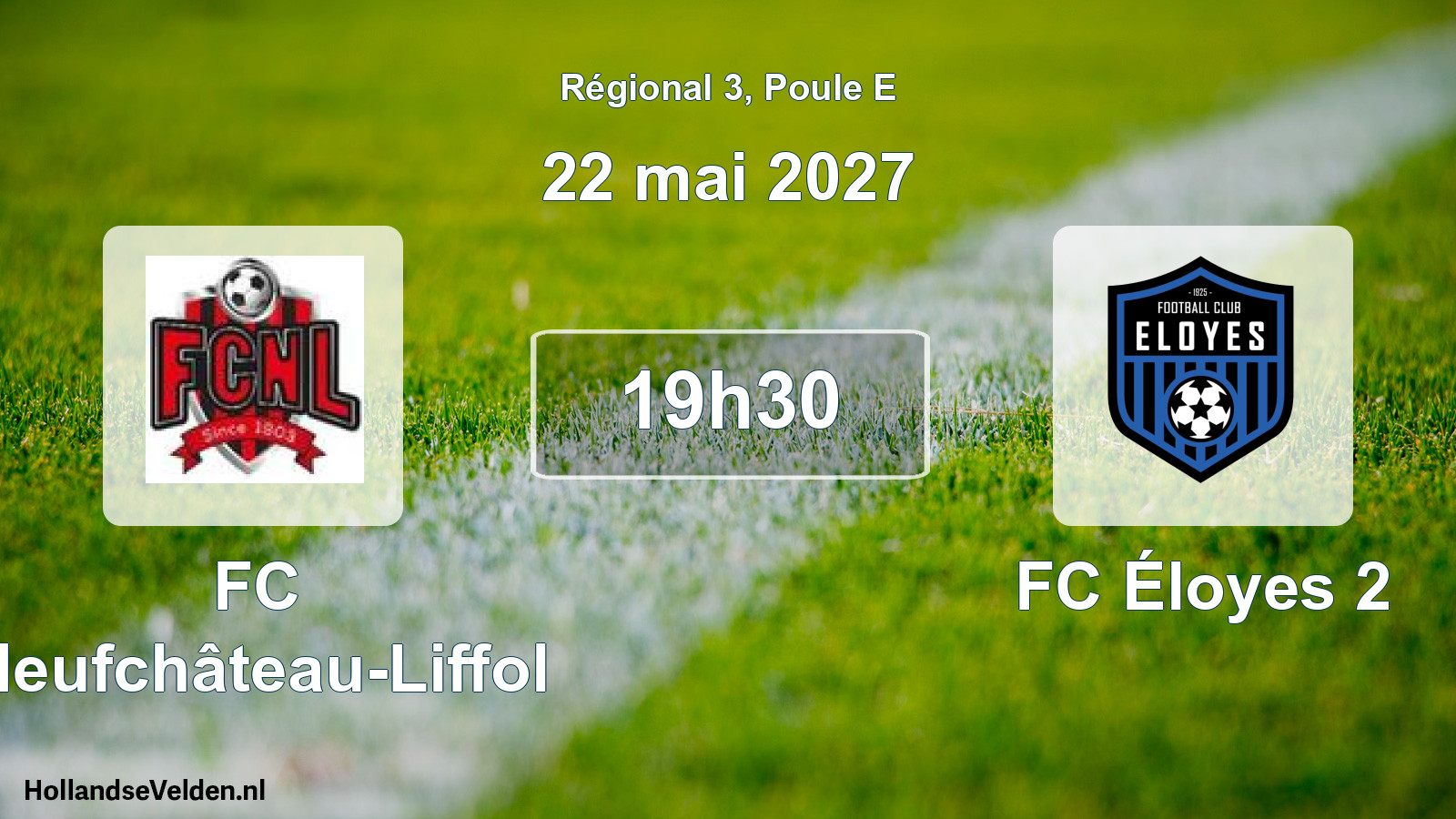 Match programmé: FC Neufchâteau-Liffol - FC Éloyes 2 (22 mai 2027)