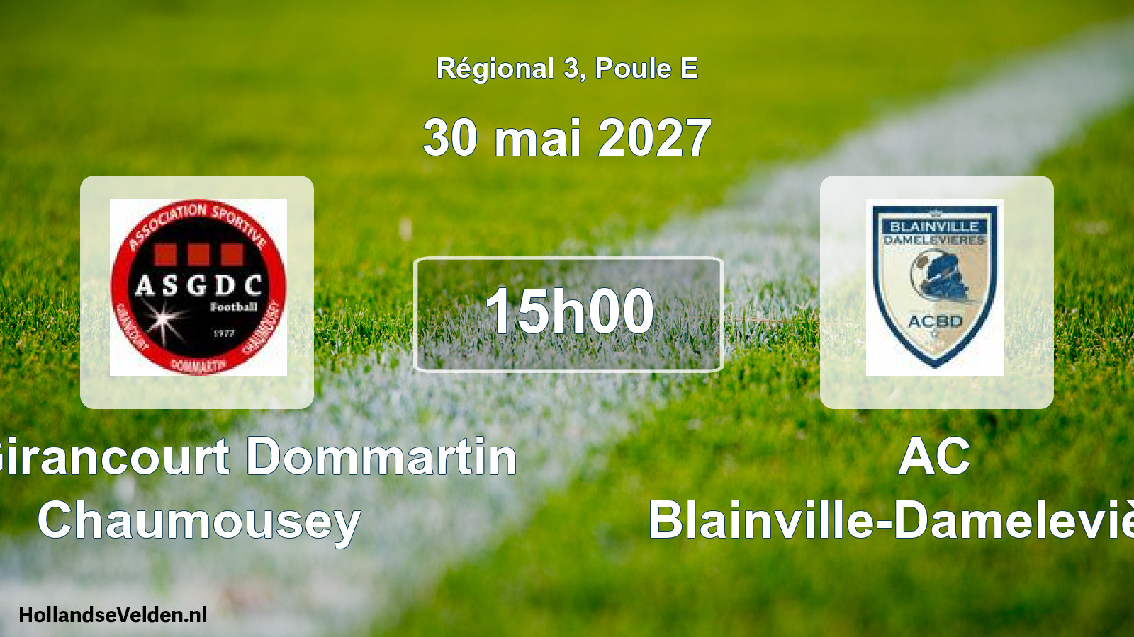 Geplande wedstrijd: AS Girancourt Dommartin Chaumousey - AC Blainville-Damelevières (30 mei 2027)