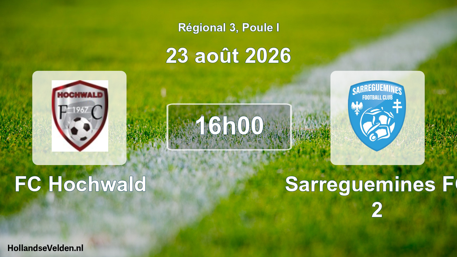 Scheduled Match: FC Hochwald - Sarreguemines FC 2 (23 August 2026)