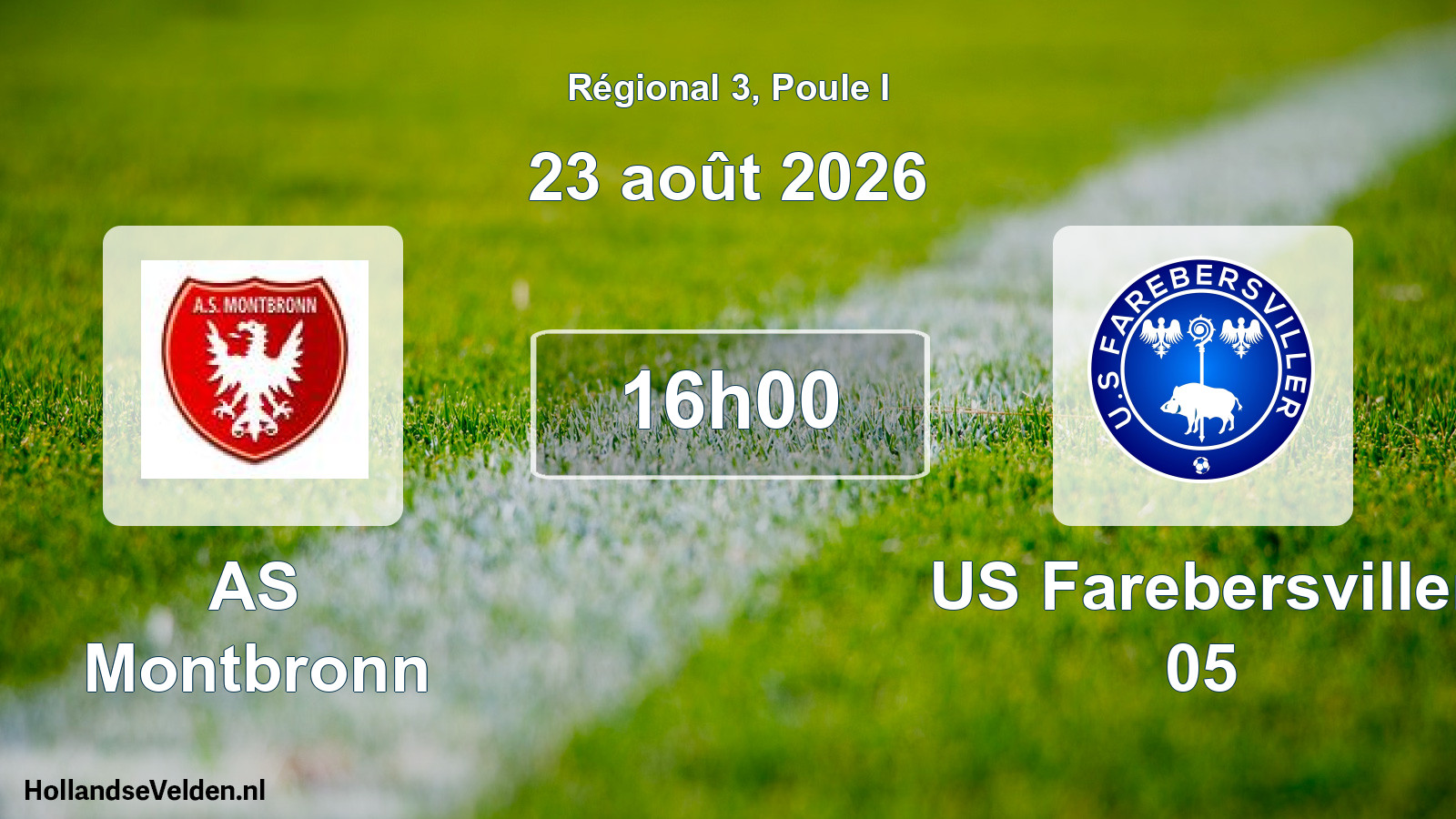Scheduled Match: AS Montbronn - US Farebersviller 05 (23 August 2026)