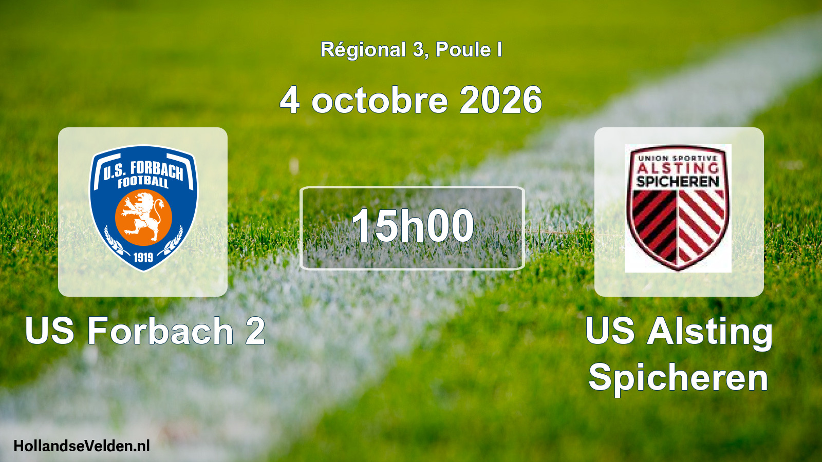 Match programmé: US Forbach 2 - US Alsting Spicheren (4 octobre 2026)