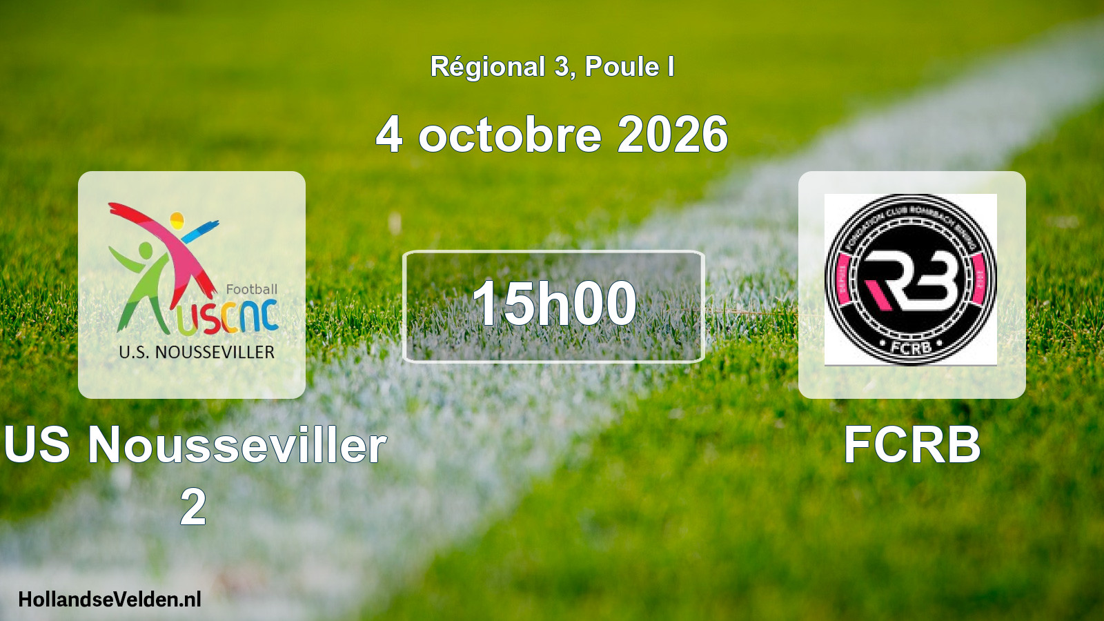 Match programmé: US Nousseviller 2 - FCRB (4 octobre 2026)