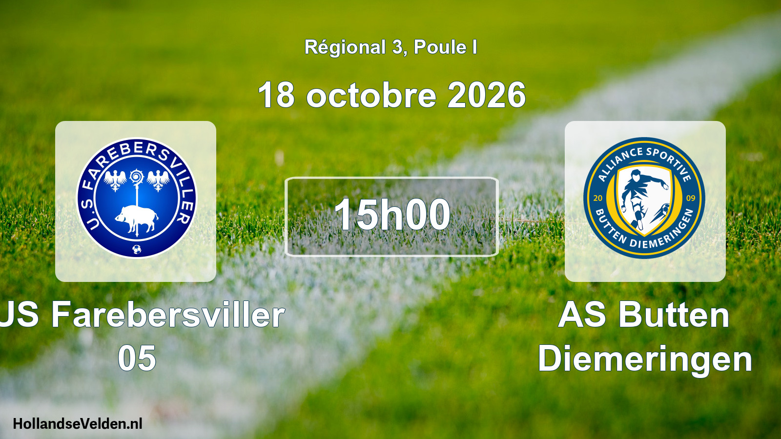 Scheduled Match: US Farebersviller 05 - AS Butten Diemeringen (18 October 2026)