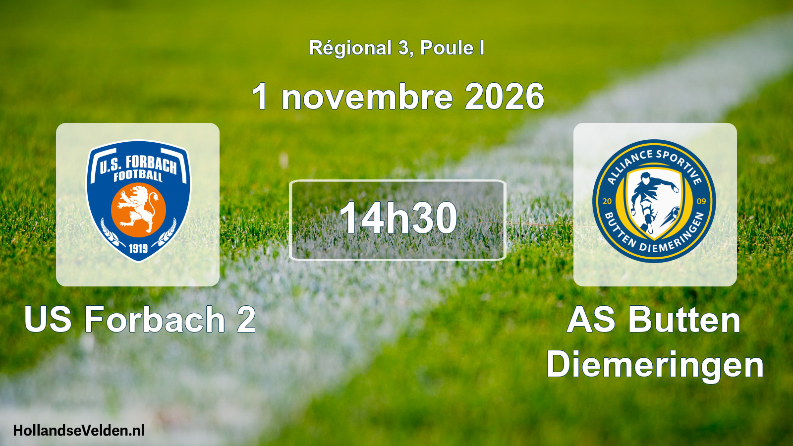 Scheduled Match: US Forbach 2 - AS Butten Diemeringen (1 November 2026)