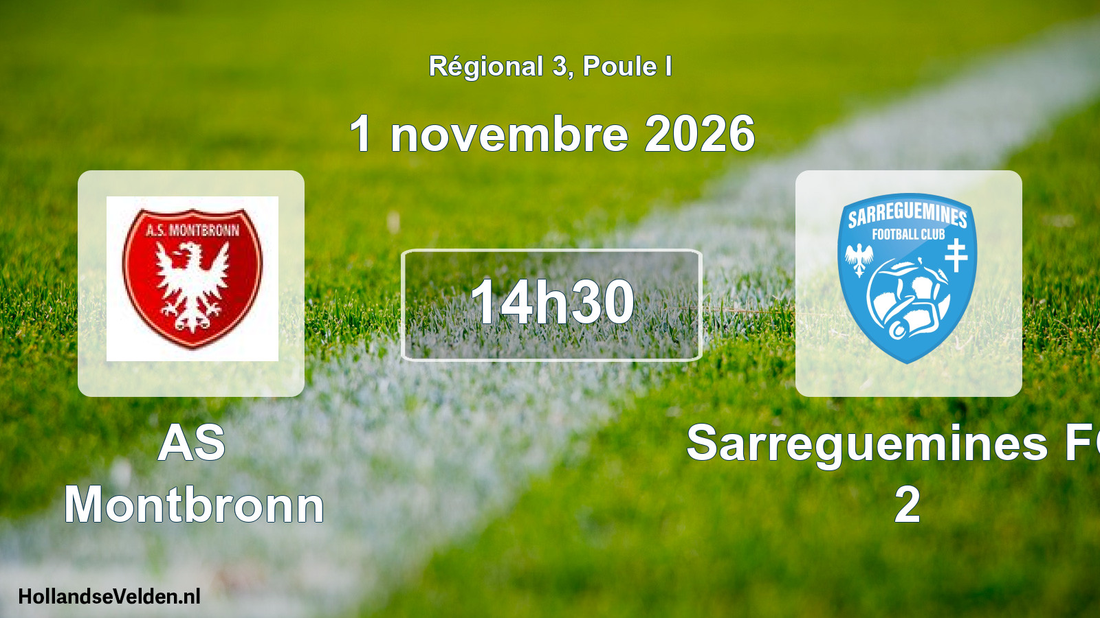 Match programmé: AS Montbronn - Sarreguemines FC 2 (1 novembre 2026)