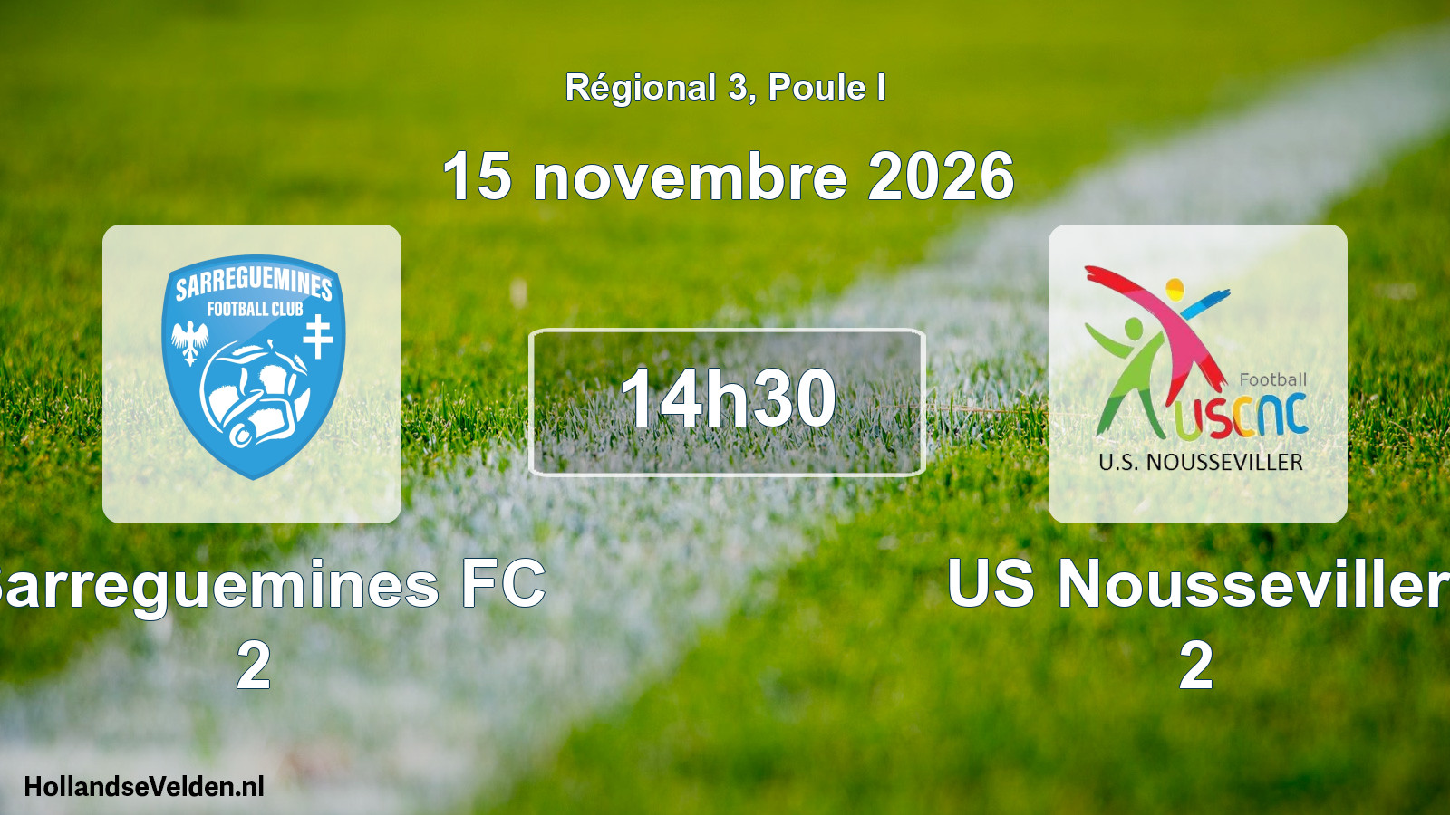 Scheduled Match: Sarreguemines FC 2 - US Nousseviller 2 (15 November 2026)