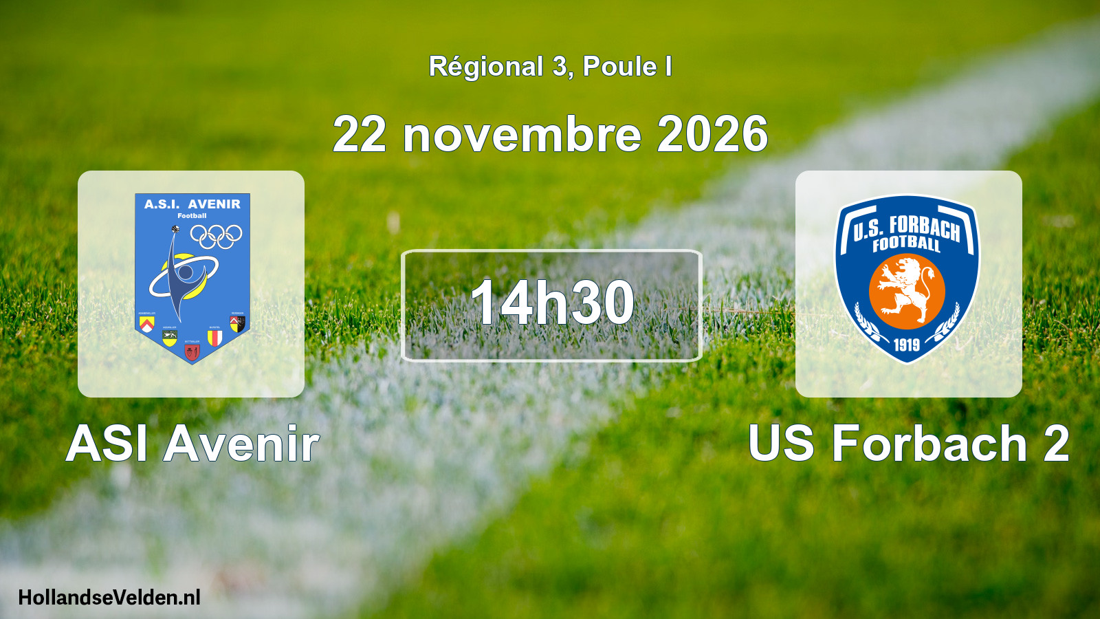 Geplande wedstrijd: ASI Avenir - US Forbach 2 (22 november 2026)
