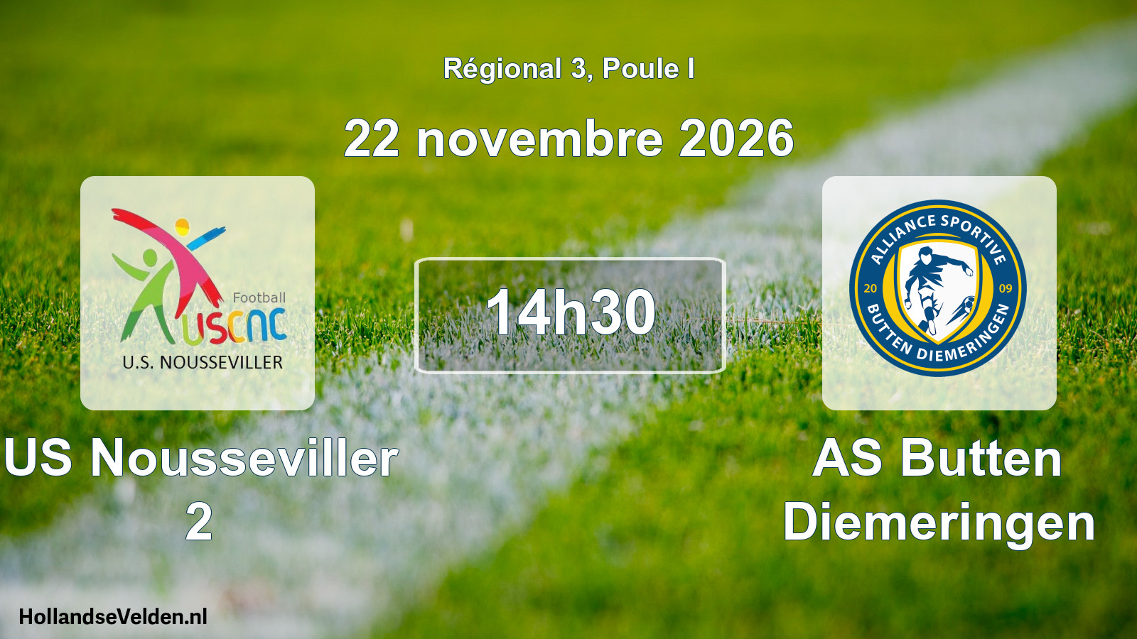 Match programmé: US Nousseviller 2 - AS Butten Diemeringen (22 novembre 2026)