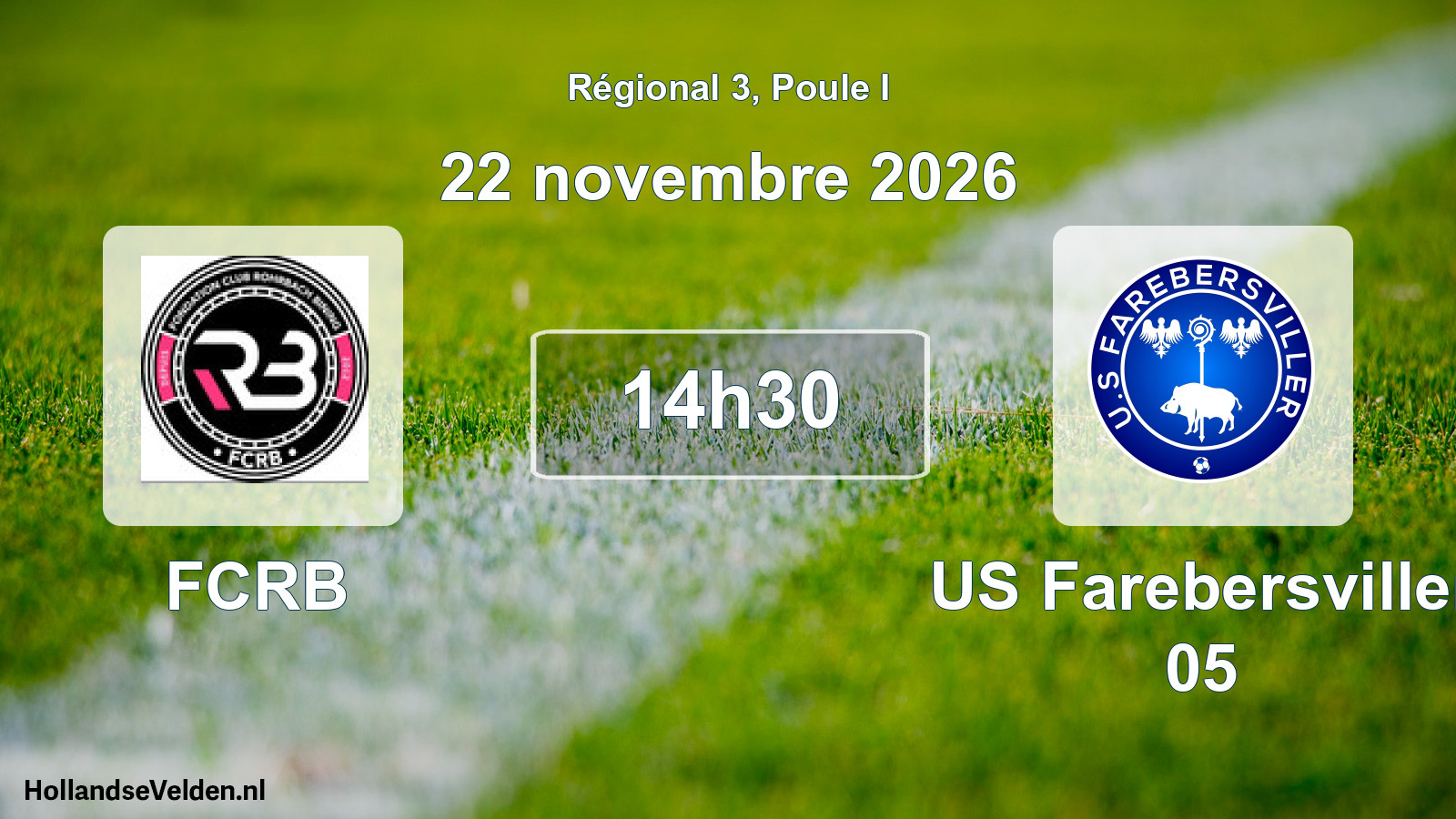 Scheduled Match: FCRB - US Farebersviller 05 (22 November 2026)