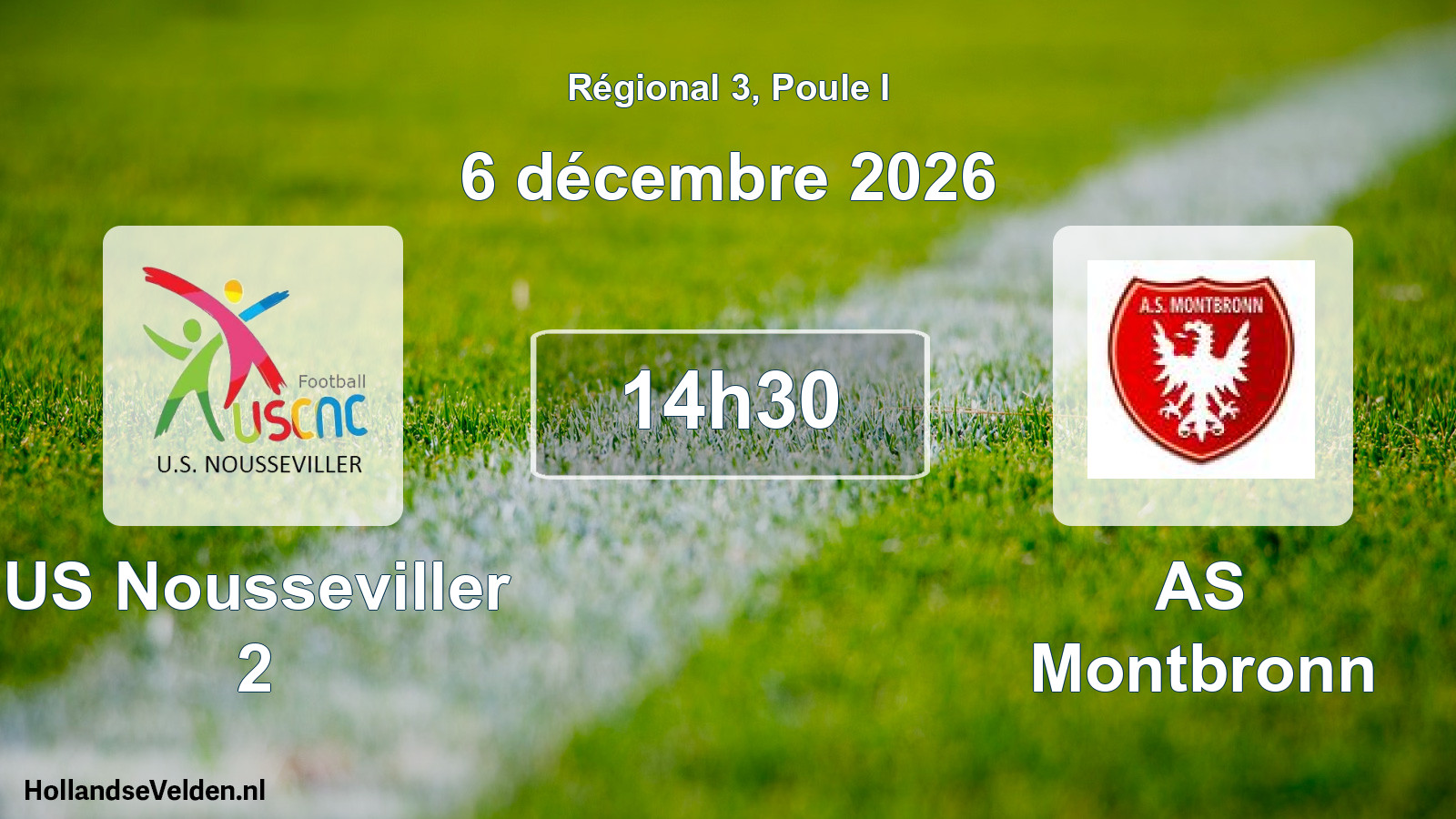 Match programmé: US Nousseviller 2 - AS Montbronn (6 décembre 2026)