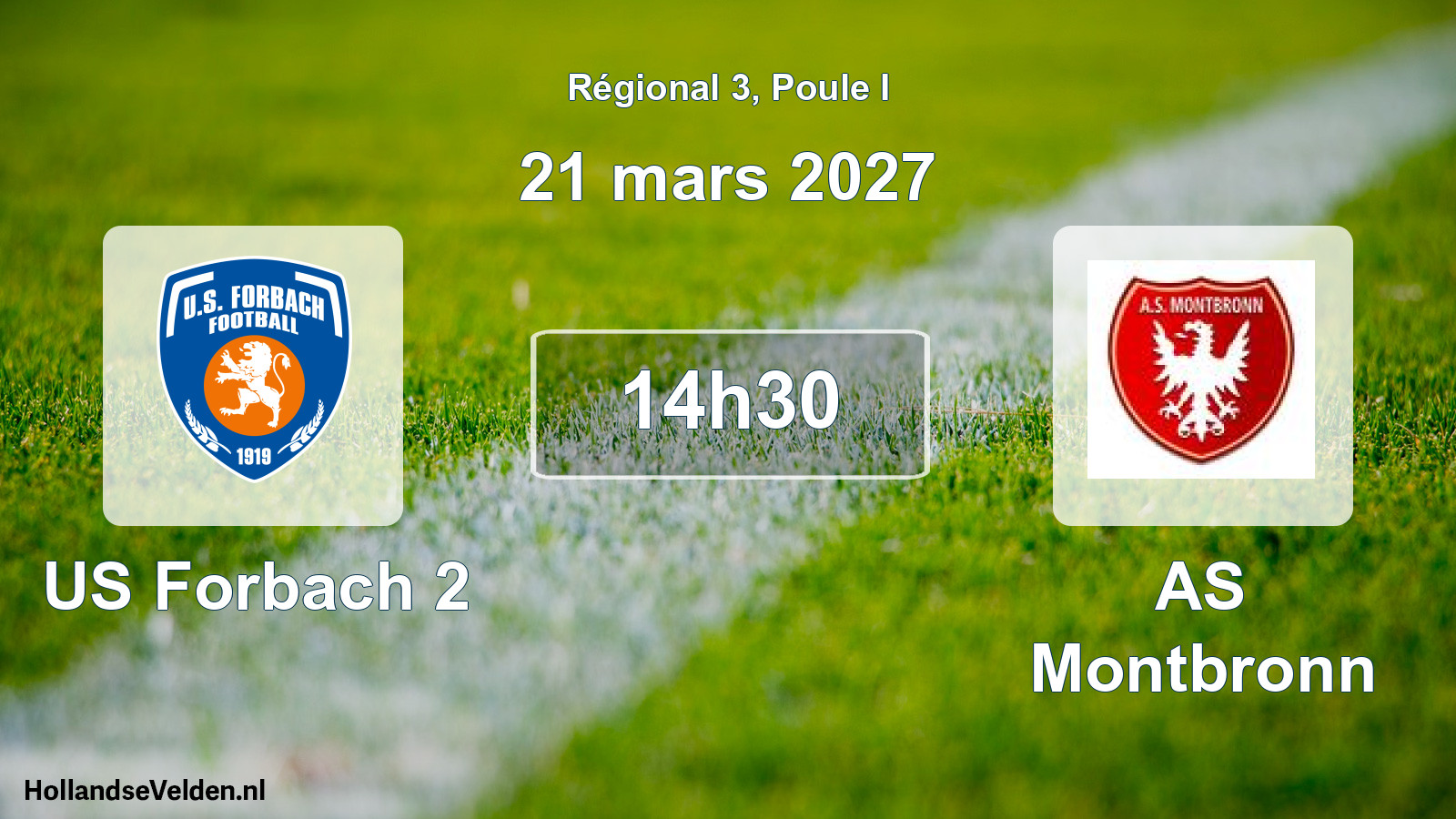 Scheduled Match: US Forbach 2 - AS Montbronn (21 March 2027)