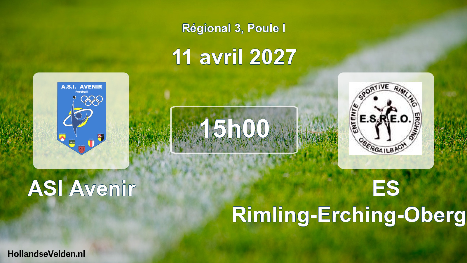 Match programmé: ASI Avenir - ES Rimling-Erching-Obergailbach (11 avril 2027)