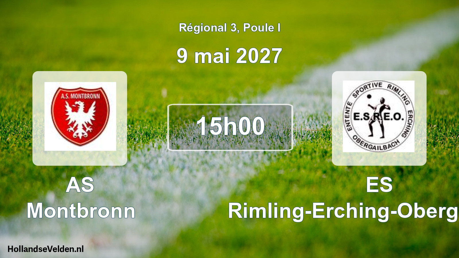 Scheduled Match: AS Montbronn - ES Rimling-Erching-Obergailbach (9 May 2027)