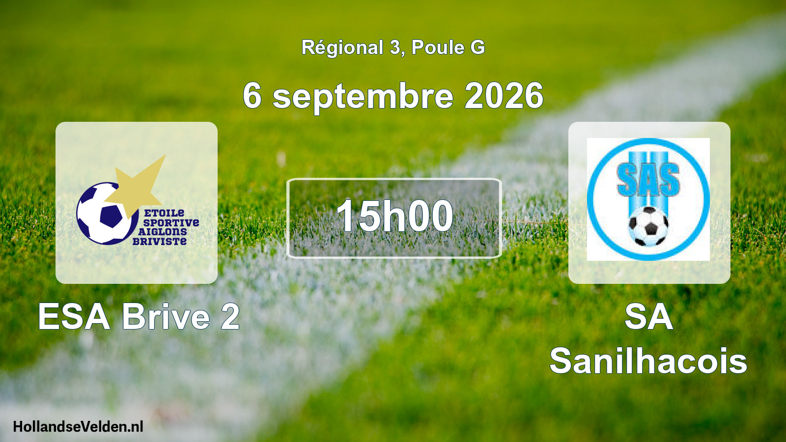 Scheduled Match: ESA Brive 2 - SA Sanilhacois (6 September 2026)