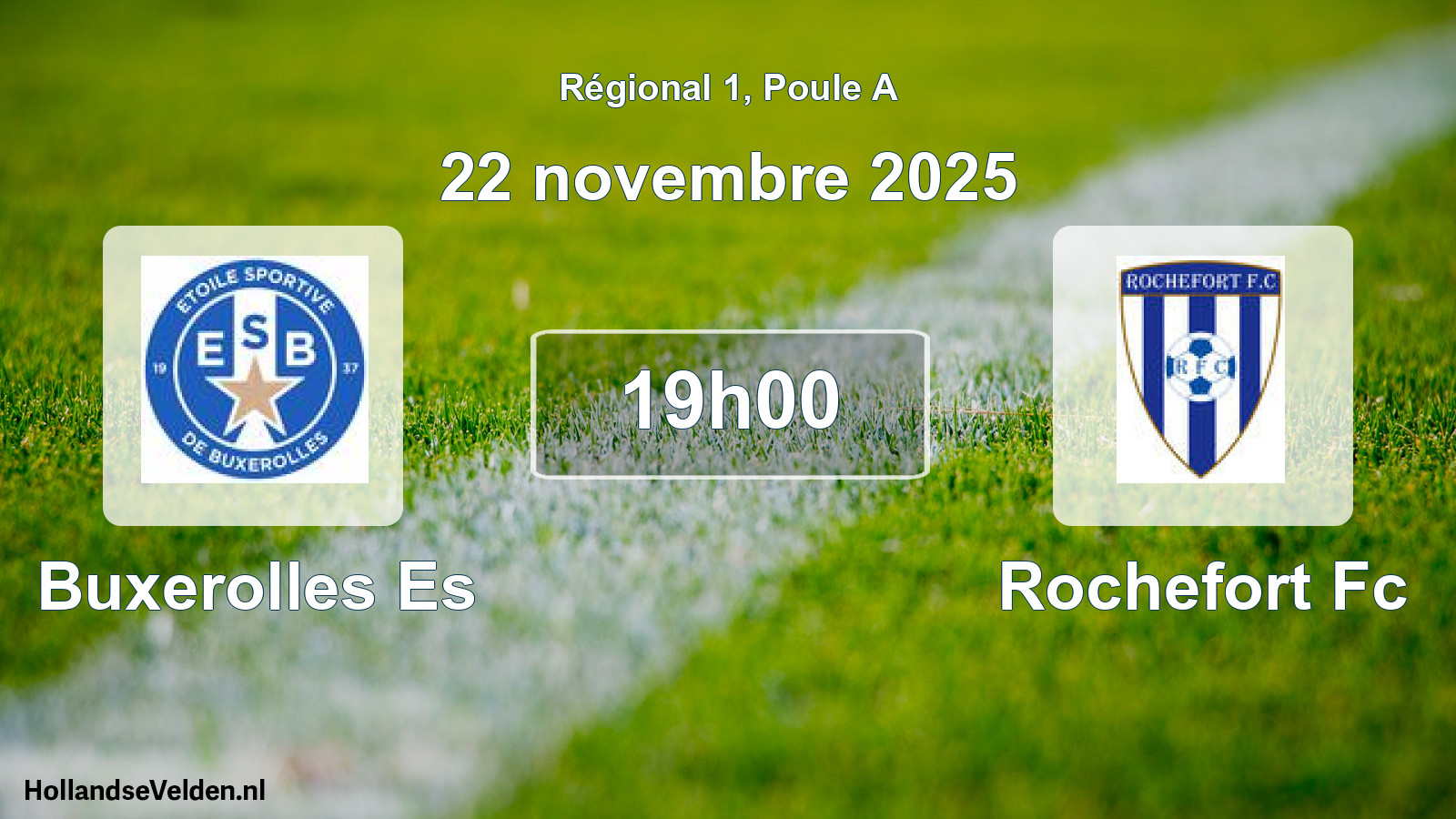 Geplande wedstrijd: Buxerolles Es - Rochefort Fc (22 novembre 2025)