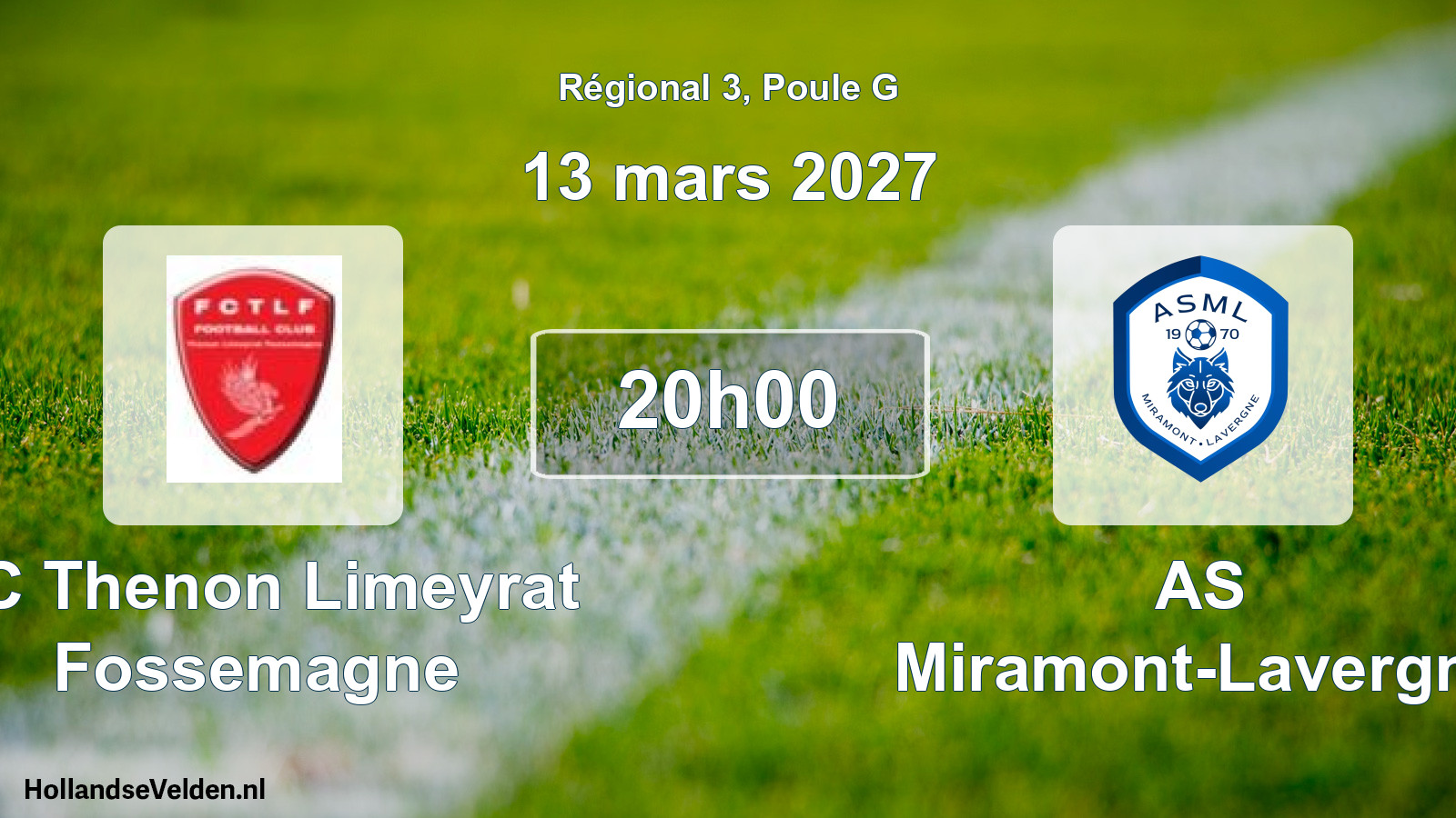 Scheduled Match: FC Thenon Limeyrat Fossemagne - AS Miramont-Lavergne (13 March 2027)