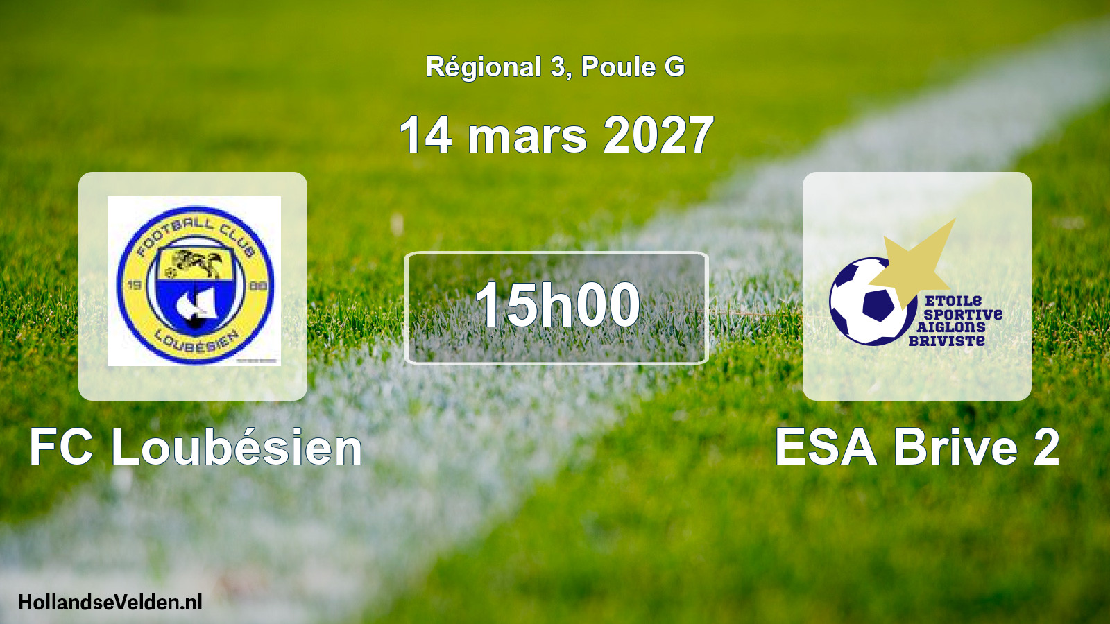 Scheduled Match: FC Loubésien - ESA Brive 2 (14 March 2027)