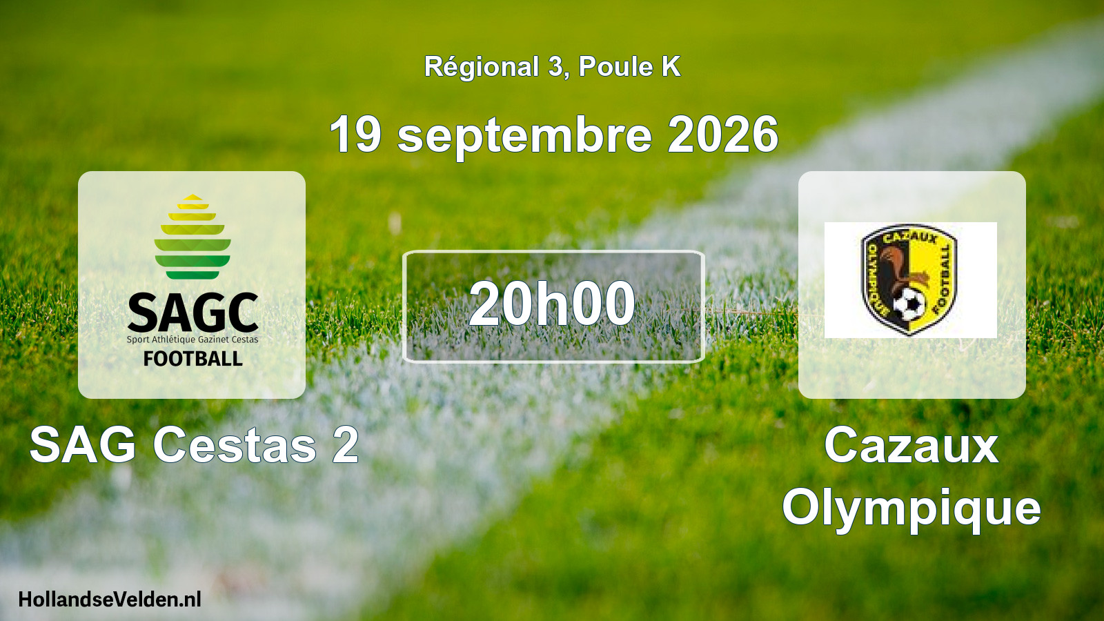 Scheduled Match: SAG Cestas 2 - Cazaux Olympique (19 September 2026)