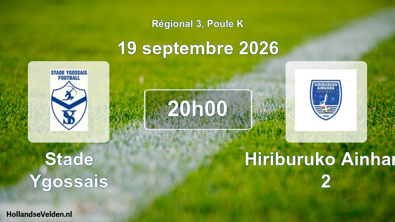 Scheduled Match: Stade Ygossais - Hiriburuko Ainhara 2 (19 September 2026)