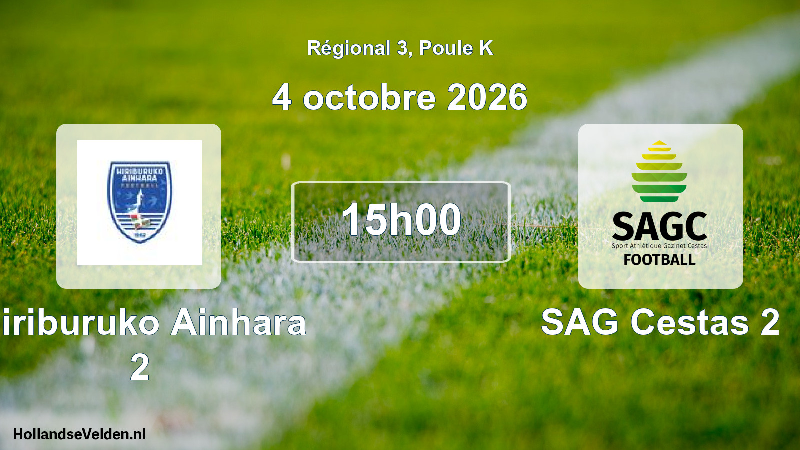 Scheduled Match: Hiriburuko Ainhara 2 - SAG Cestas 2 (4 October 2026)