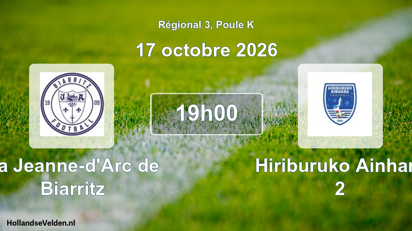 Match programmé: La Jeanne-d'Arc de Biarritz - Hiriburuko Ainhara 2 (17 octobre 2026)