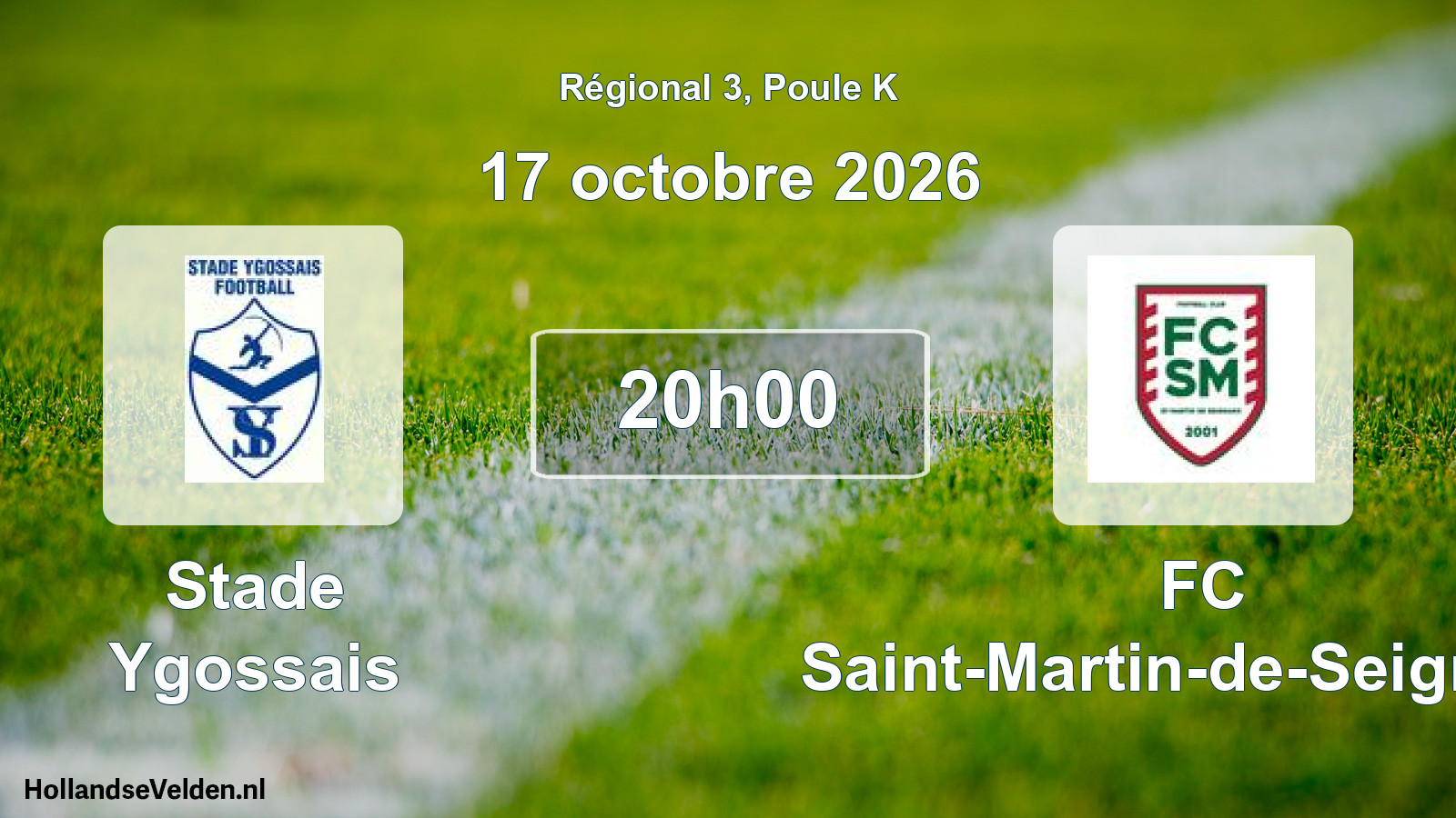 Match programmé: Stade Ygossais - FC Saint-Martin-de-Seignanx (17 octobre 2026)