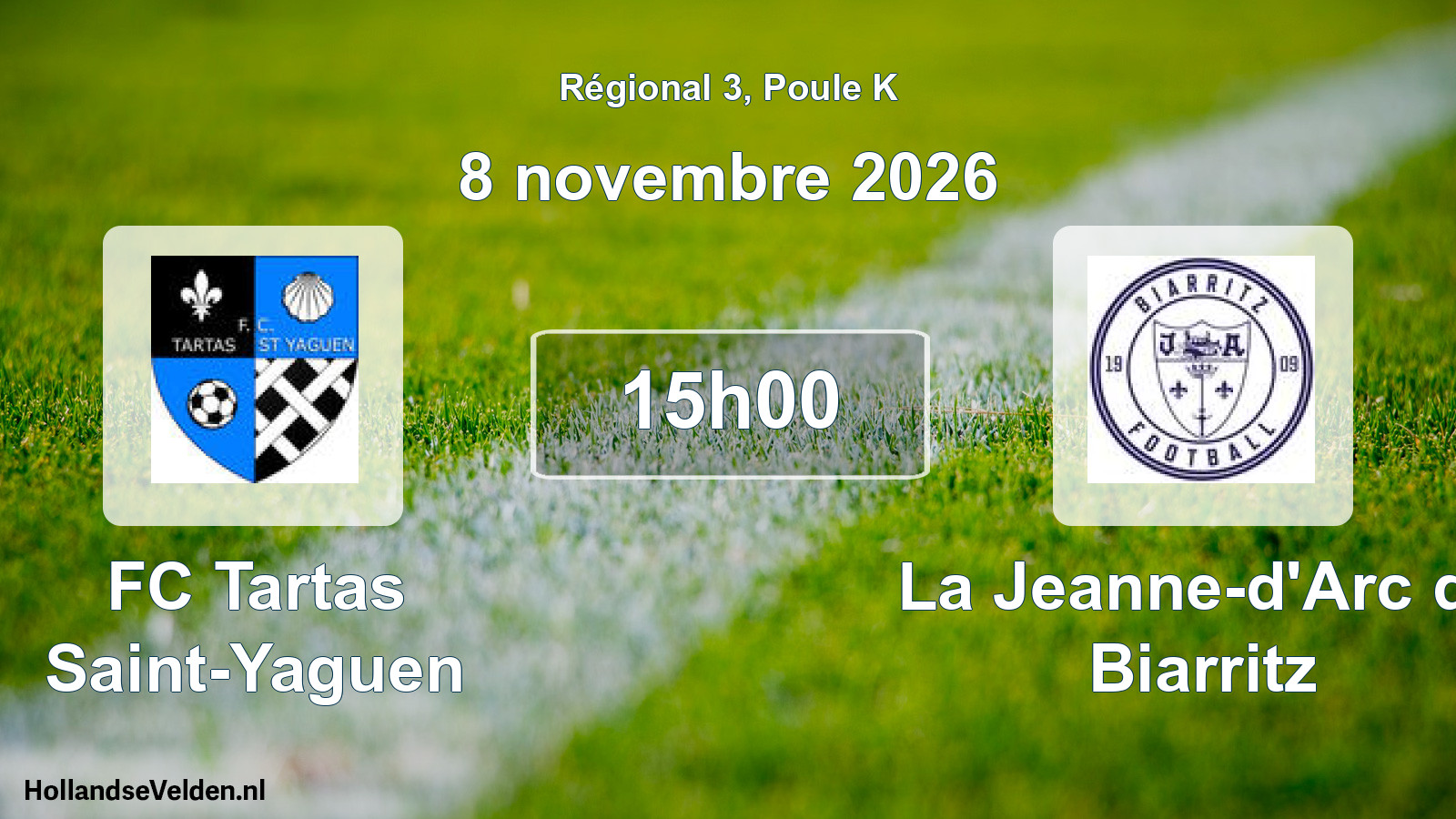 Scheduled Match: FC Tartas Saint-Yaguen - La Jeanne-d'Arc de Biarritz (8 November 2026)
