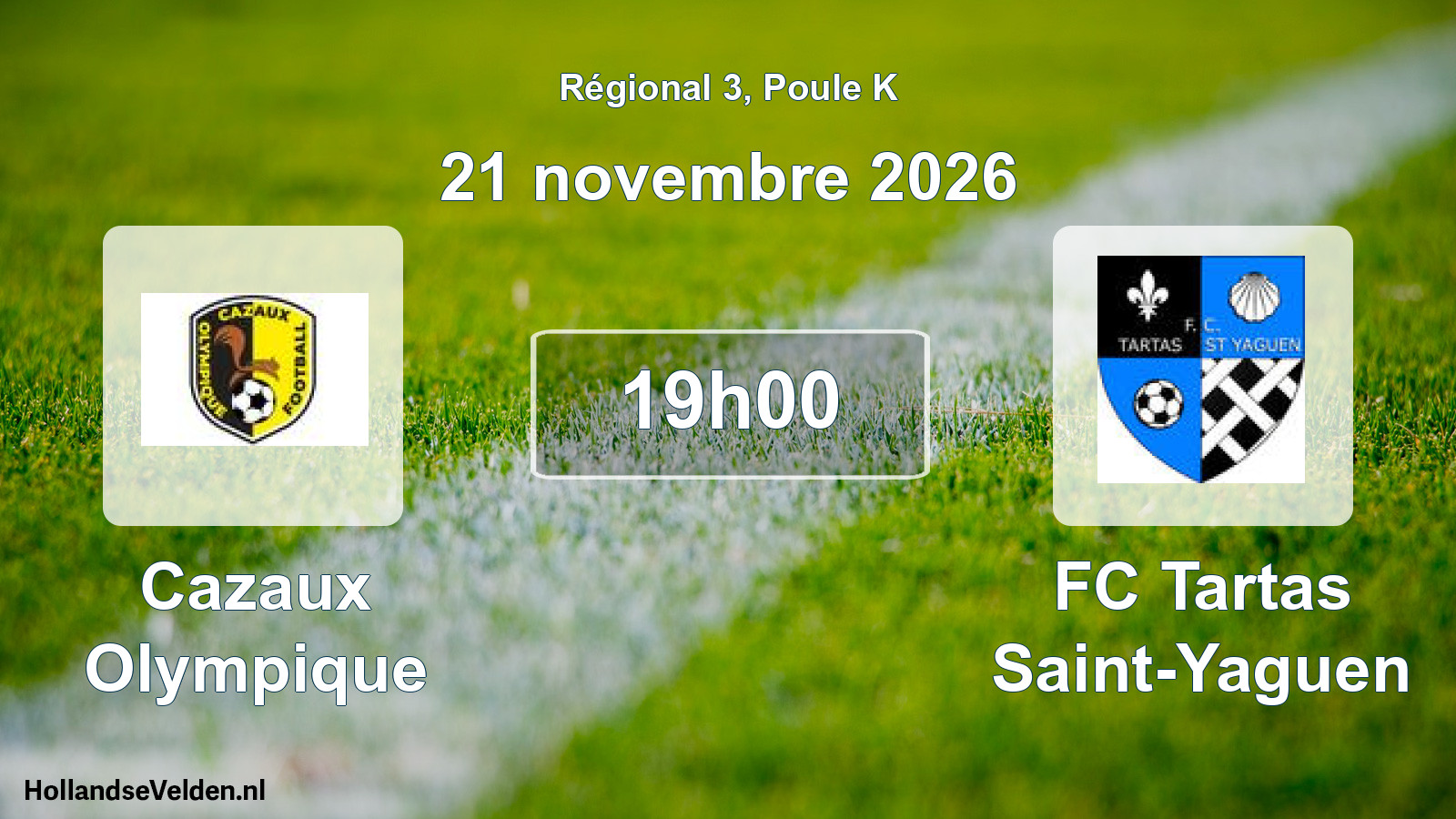 Scheduled Match: Cazaux Olympique - FC Tartas Saint-Yaguen (21 November 2026)