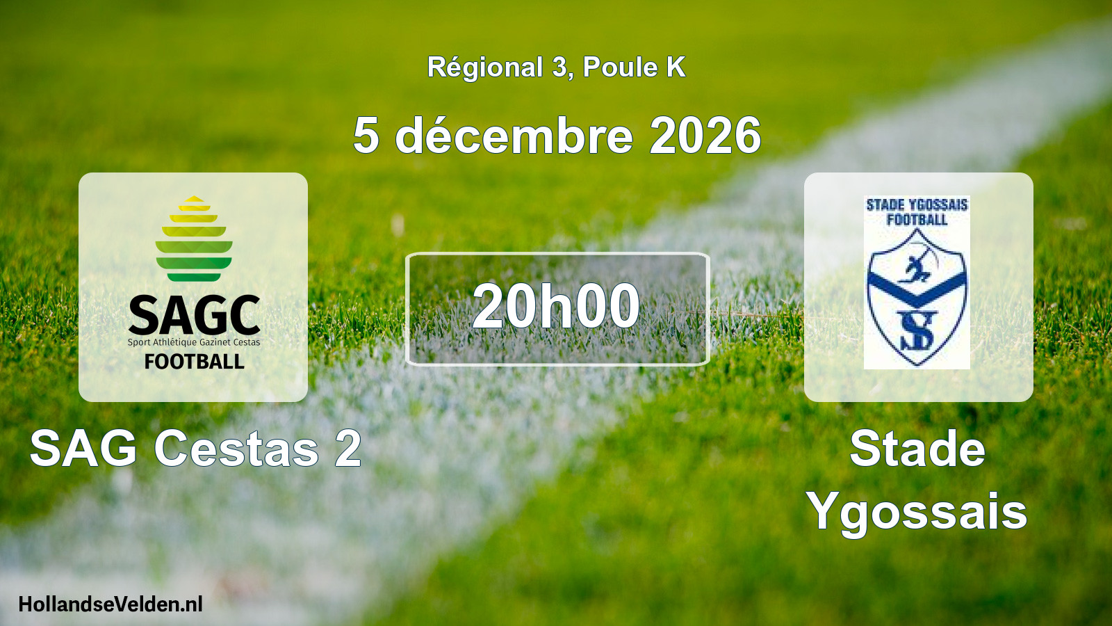 Scheduled Match: SAG Cestas 2 - Stade Ygossais (5 December 2026)
