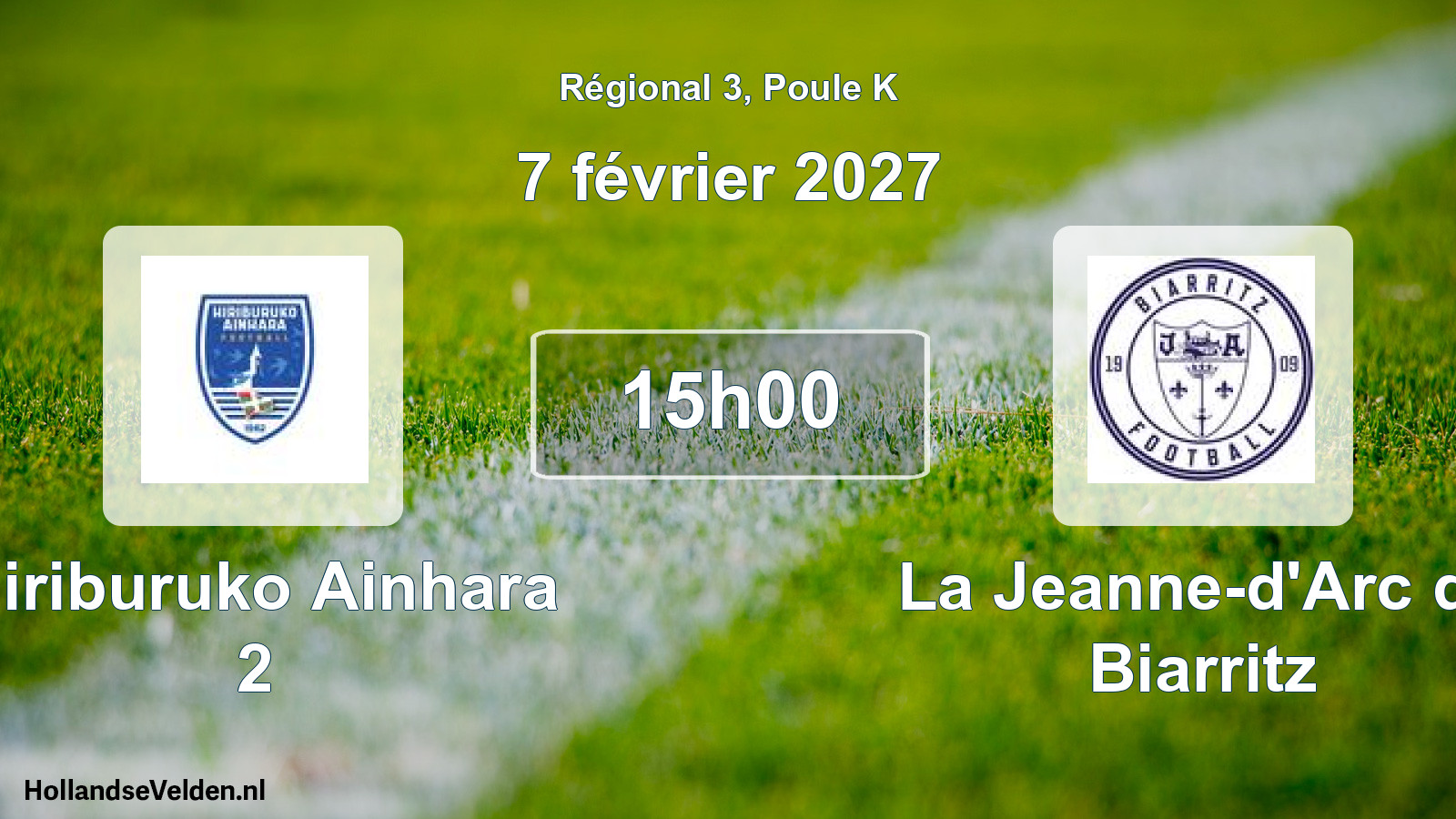Scheduled Match: Hiriburuko Ainhara 2 - La Jeanne-d'Arc de Biarritz (7 February 2027)