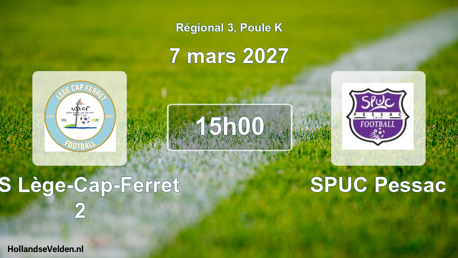 Geplande wedstrijd: US Lège-Cap-Ferret 2 - SPUC Pessac (7 maart 2027)