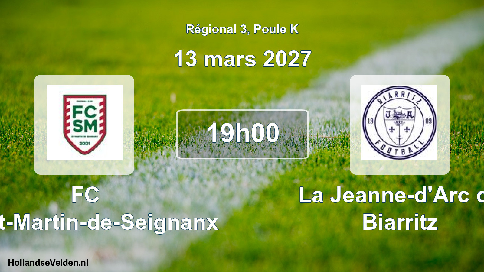 Scheduled Match: FC Saint-Martin-de-Seignanx - La Jeanne-d'Arc de Biarritz (13 March 2027)