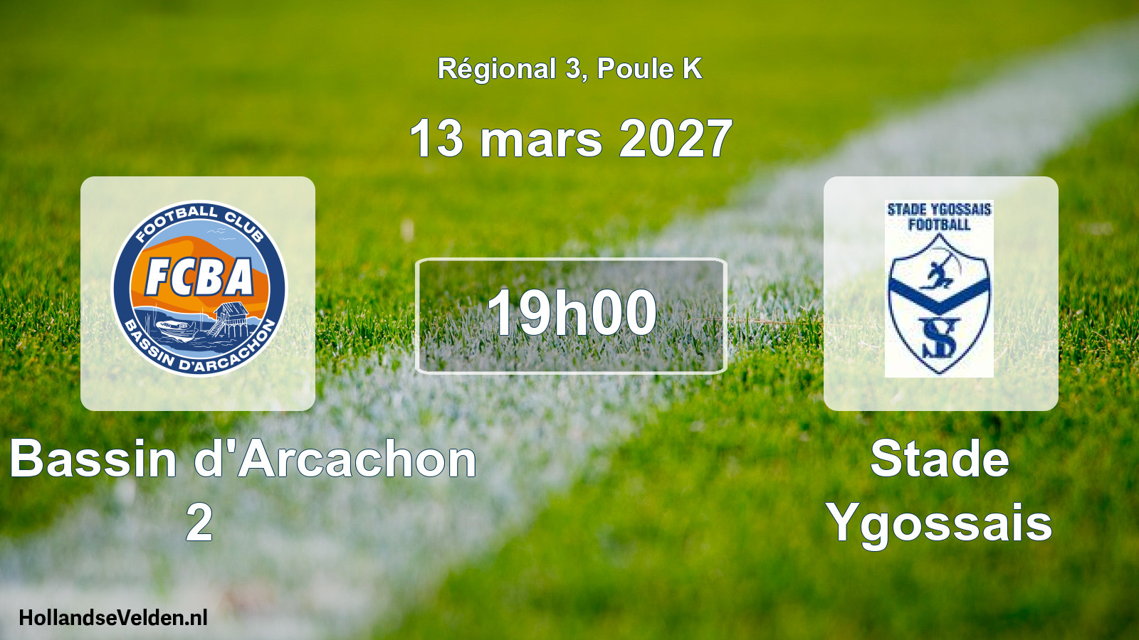 Scheduled Match: FC Bassin d'Arcachon 2 - Stade Ygossais (13 March 2027)