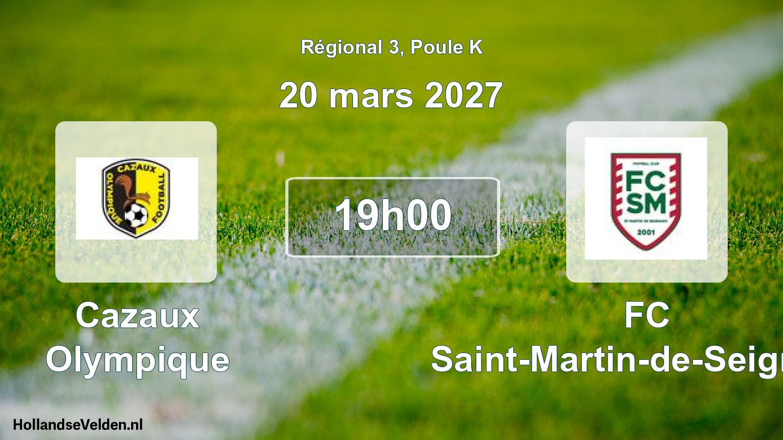 Scheduled Match: Cazaux Olympique - FC Saint-Martin-de-Seignanx (20 March 2027)