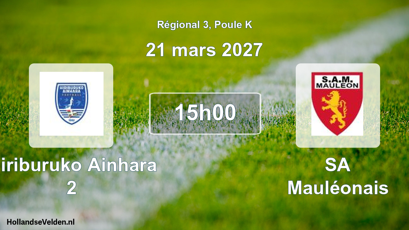 Scheduled Match: Hiriburuko Ainhara 2 - SA Mauléonais (21 March 2027)