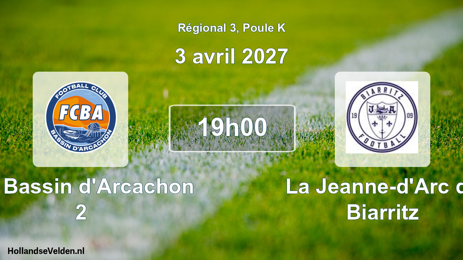 Scheduled Match: FC Bassin d'Arcachon 2 - La Jeanne-d'Arc de Biarritz (3 April 2027)