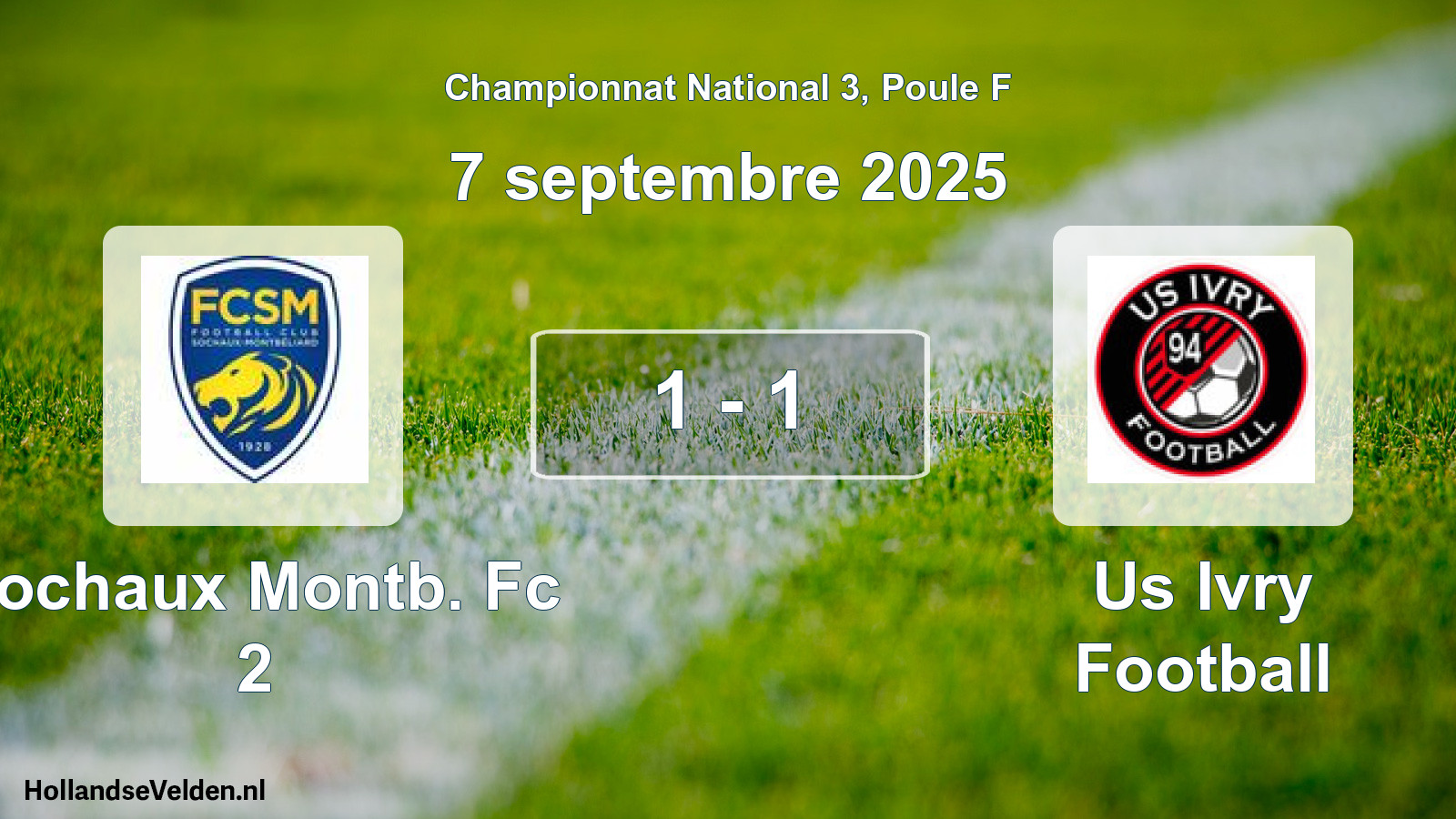 Gespeelde wedstrijd: Sochaux Montb. Fc 2 - Us Ivry Football 1 - 1 (7 september 2025)