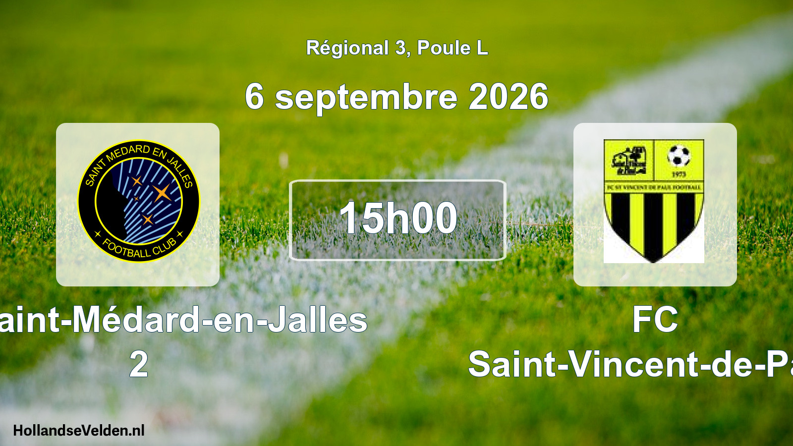 Scheduled Match: FC Saint-Médard-en-Jalles 2 - FC Saint-Vincent-de-Paul (6 September 2026)