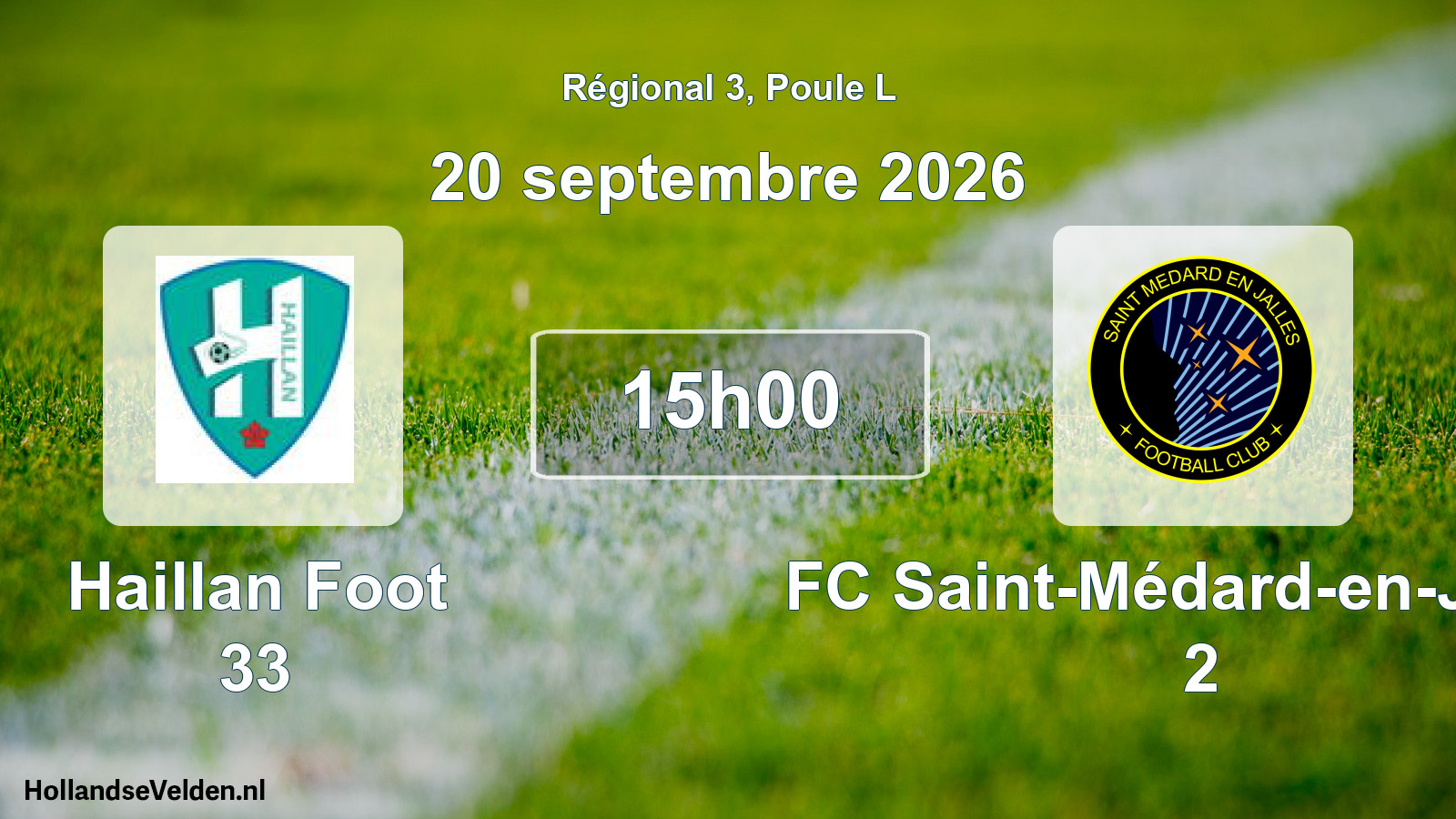 Scheduled Match: Haillan Foot 33 - FC Saint-Médard-en-Jalles 2 (20 September 2026)