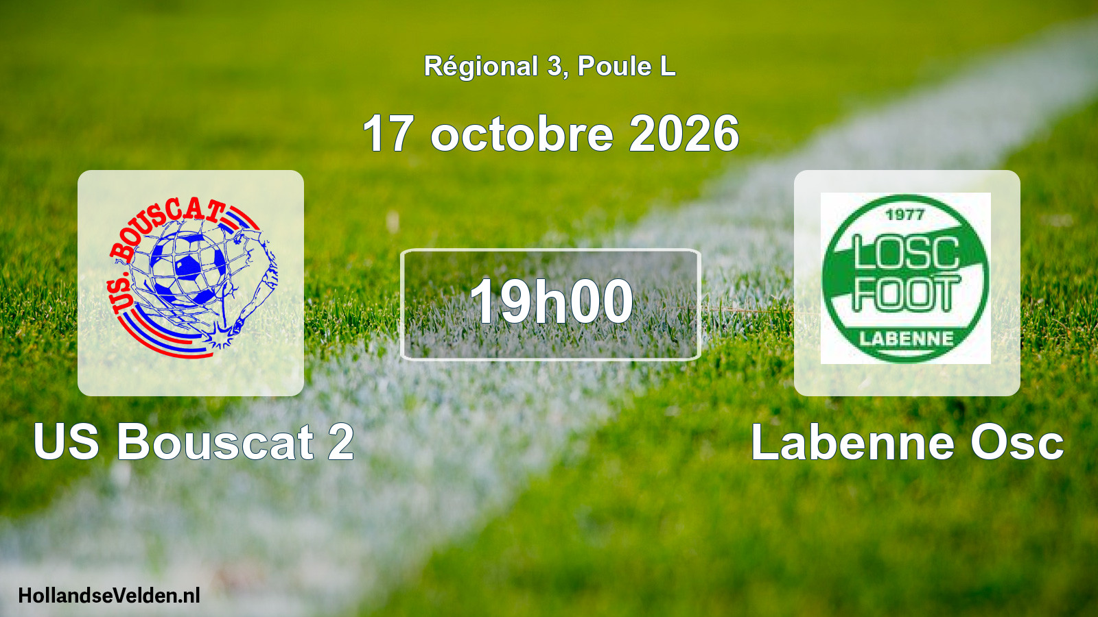 Scheduled Match: US Bouscat 2 - Labenne Osc (17 October 2026)