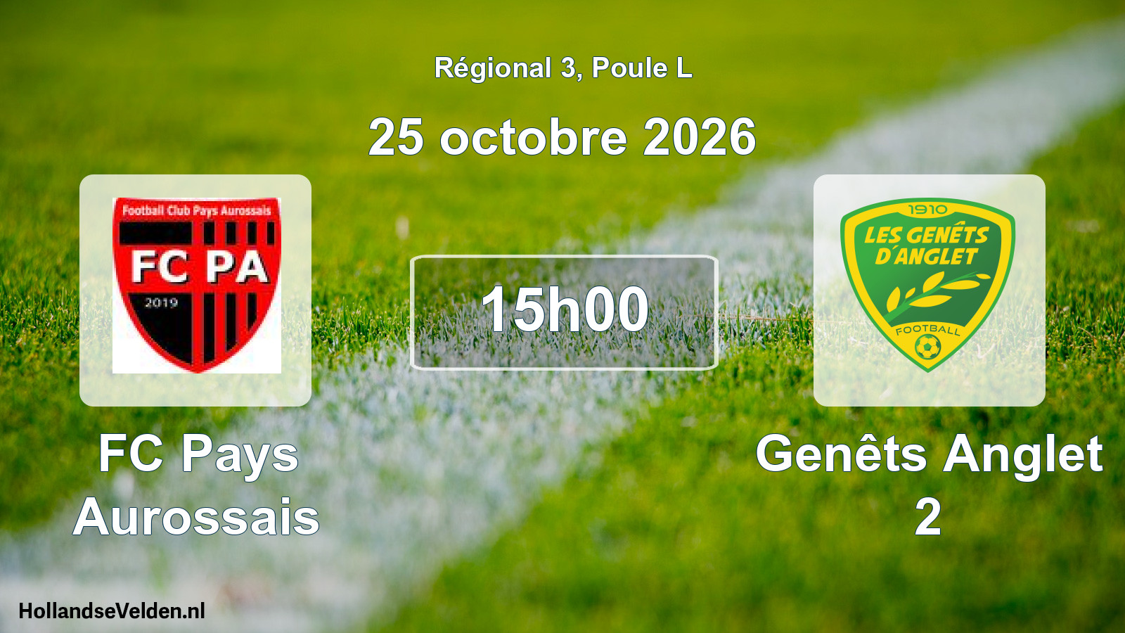 Scheduled Match: FC Pays Aurossais - Genêts Anglet 2 (25 October 2026)