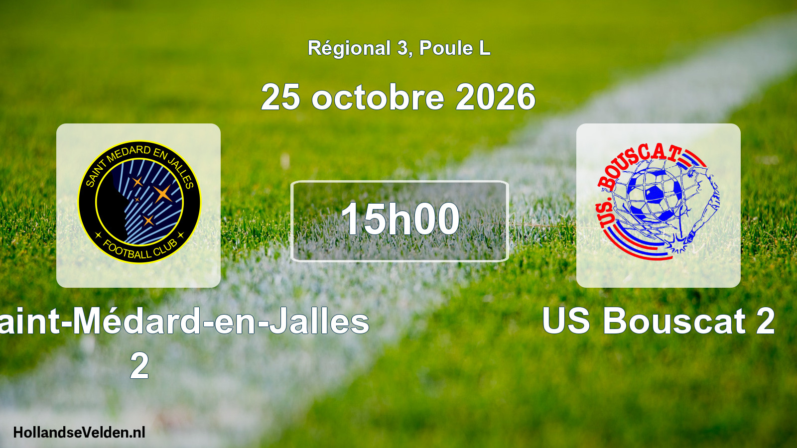 Scheduled Match: FC Saint-Médard-en-Jalles 2 - US Bouscat 2 (25 October 2026)