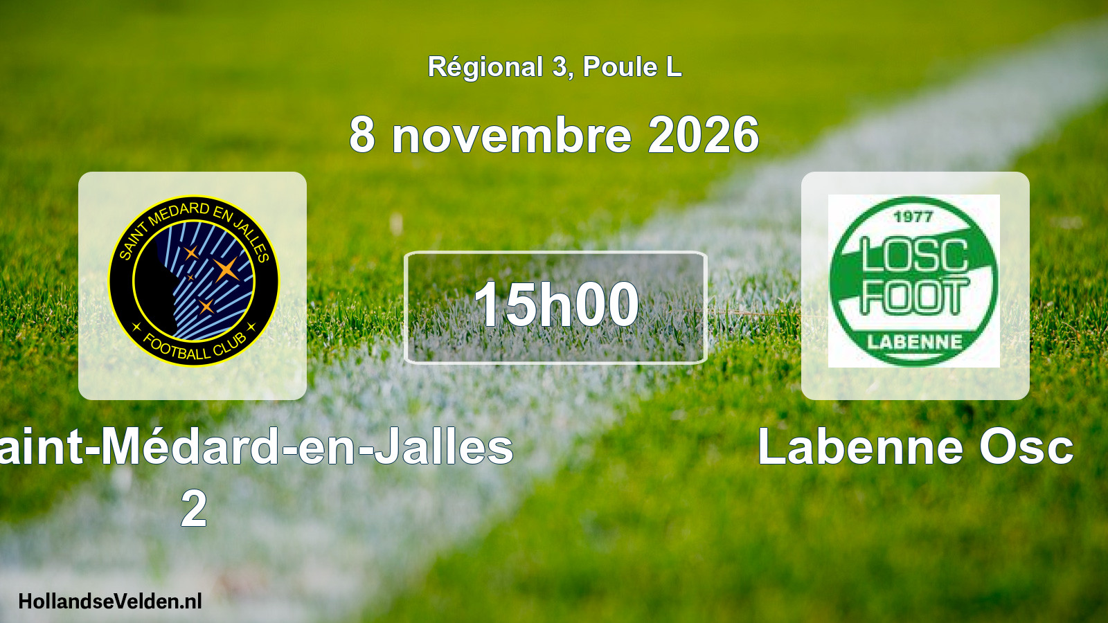 Scheduled Match: FC Saint-Médard-en-Jalles 2 - Labenne Osc (8 November 2026)